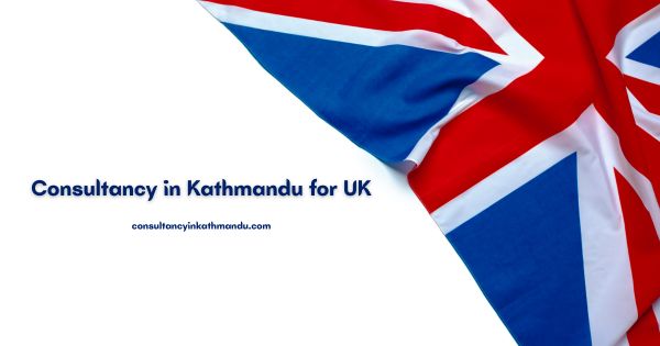 Best Consultancy in Kathmandu for UK